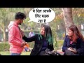 Ye dil apke liye dhadak raha hai prank on cute girls by desi boy ankur sharma epic reaction 2020