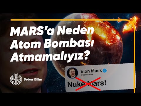 MARS'a Neden Atom Bombası Atmamalıyız?
