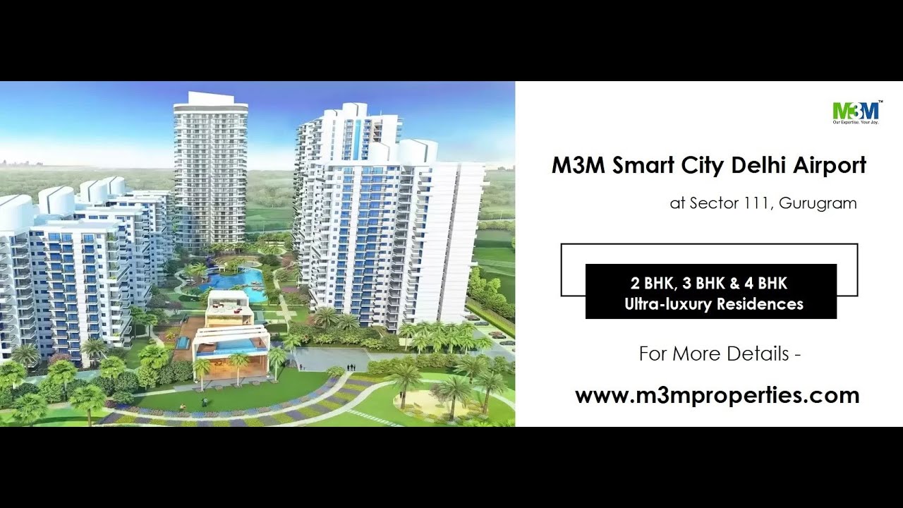 M3M Smart City Delhi Airport - Top-Of-The-Line Infrastructure In Sector 111, Gurugram
