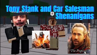 Tony Stank And Car Salesman Shenanigans