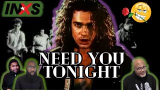 INXS is looking for love in the club with 'I Need You Tonight'! Reaction!