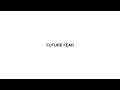 Lykke Li - Future Fear (Official Lyric Video)