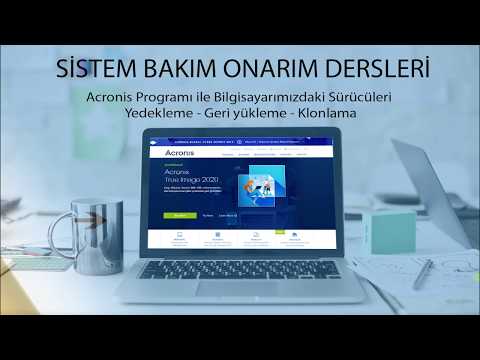 Acronis True İmage 2020 Back Up -  Recovery - Clon İşlemleri