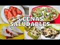 5 CENAS SALUDABLES para bajar de peso super economicas y fáciles !|ROSVI HERNÁNDEZ