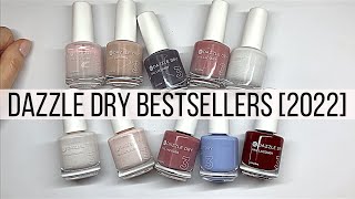 10 DAZZLE DRY BESTSELLING POLISHES