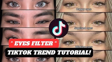 How to do the Eye Filter Trend on Tiktok? Eye Filter TikTok | Eye Filter trend tutorial