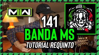 141 - Banda MS - CALL OF DUTY Modern Warfare 2 - Tutorial - REQUINTO - Guitarra