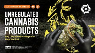 Unregulated Cannabis Products