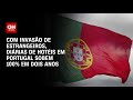 Com invasão de estrangeiros, preço dos hotéis em Portugal sobe 100% em dois anos | LIVE CNN