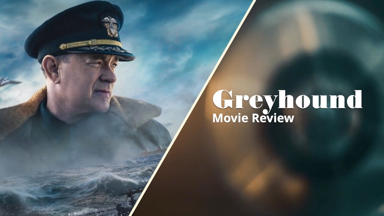GREYHOUND Movie Review YouTube