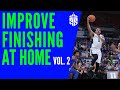 How to improve finishing at home  volume 2  home workouts 20202021