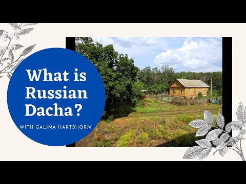 What is a Russian Dacha?  A tour around Russian Summer House in Voronezh