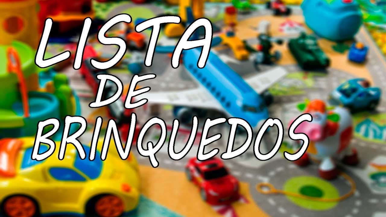 🔴 LISTA DOS MAIS CONHECIDOS BRINQUEDOS INFANTIS | Luciano Rezende ...
