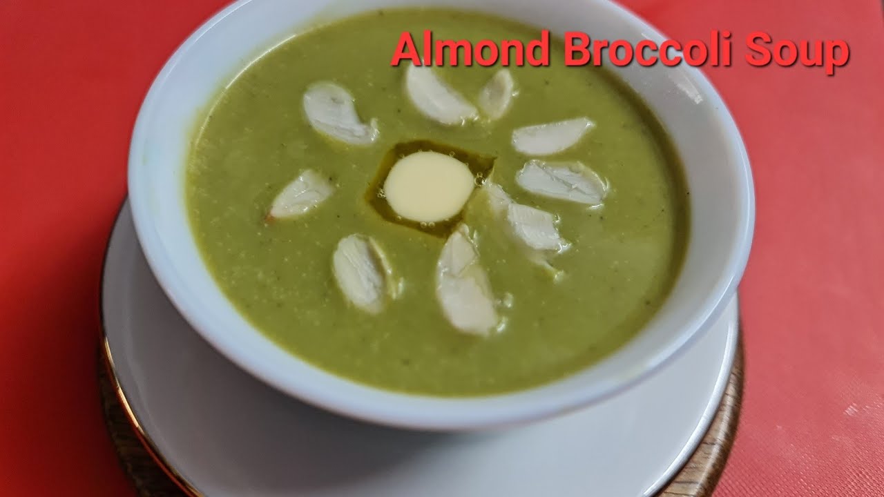 Almond Broccoli Soup | Restaurant Style Creamy Soup Without Cream & Stock