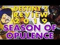 Destiny 2 Review 2019 Season Of Opulence | Destiny 2 Finally Hits Its Stride