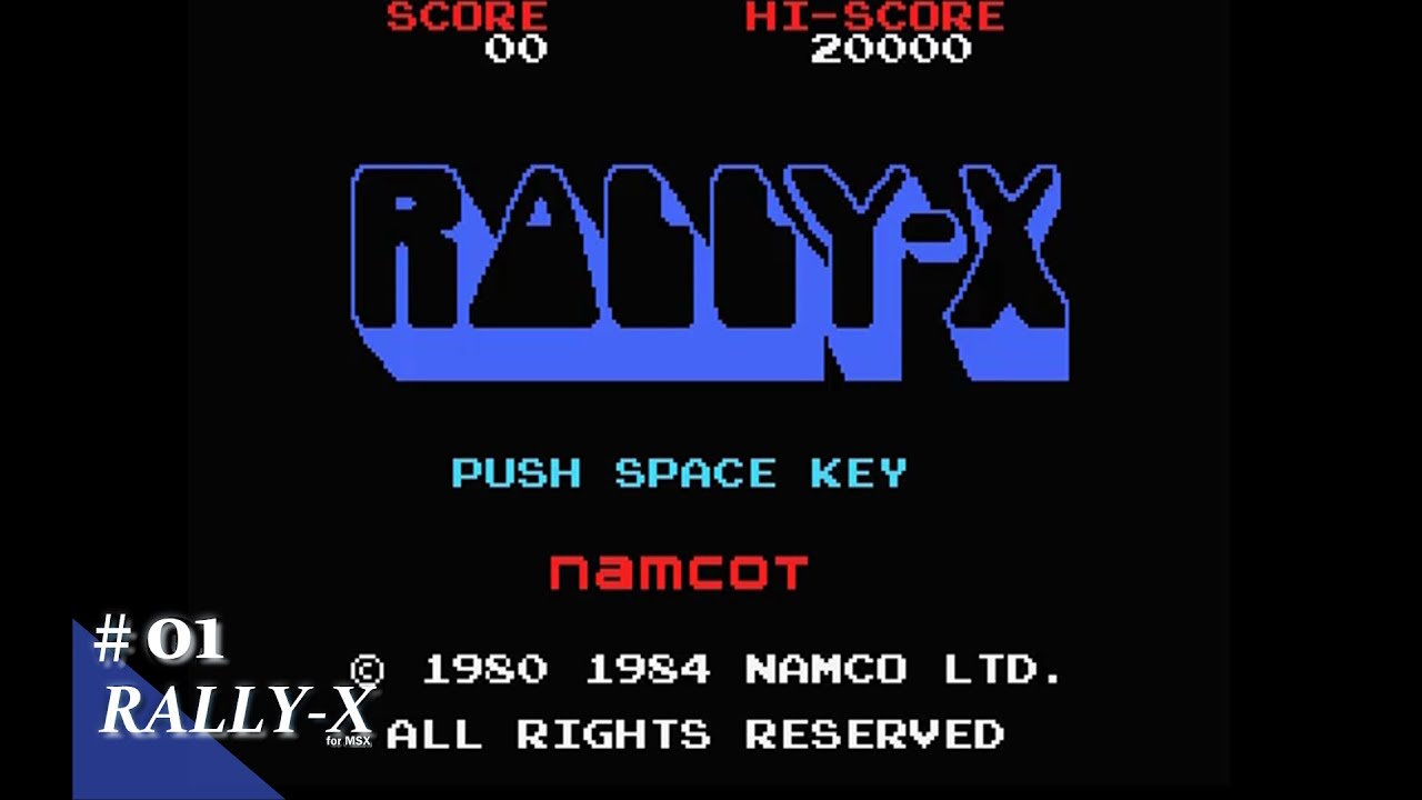 MSX ラリーX ラリーエックス 動作確認済 Play】MSX ラリーX #01 レトロゲーム - YouTube