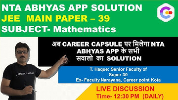 NTA Abhyas app JEE MAIN PAPER 39 - Mathematics Solution, NTA Abhyas app Mathematics Solution