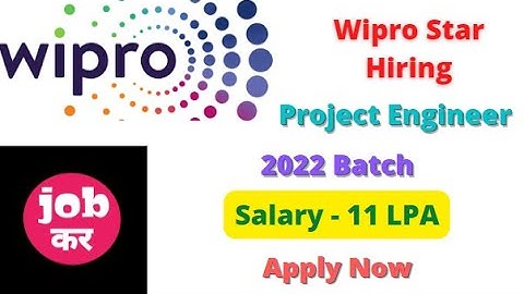 Wipro Star Hiring For Project Engineer | 2022 Batch | Salary - 11 LPA | Apply Now