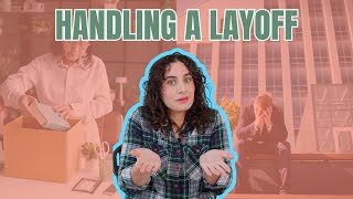Handling a Layoff: What I Did That Helped Us Through a Layoff