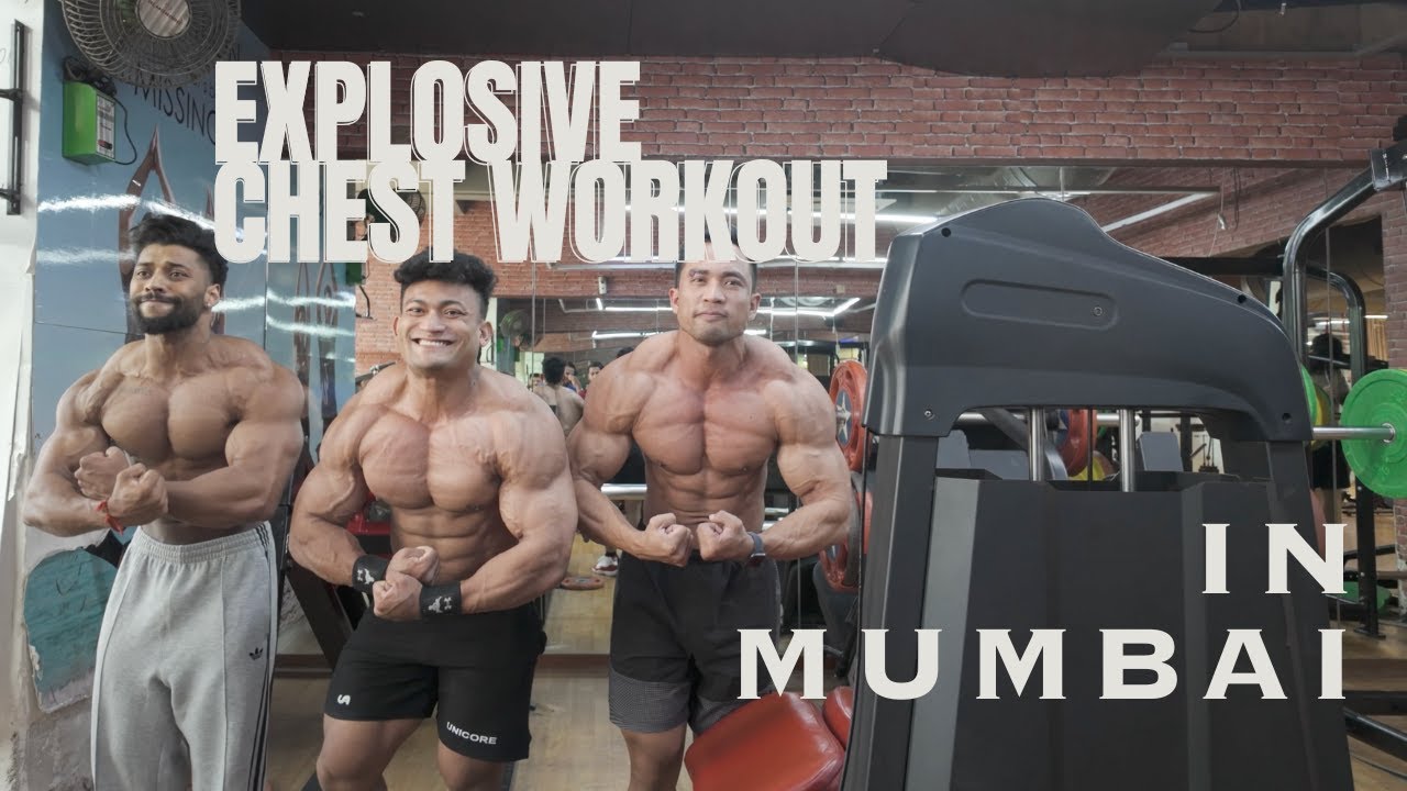 CHEST EXPLODING WORKOUT IN MUMBAI - YouTube