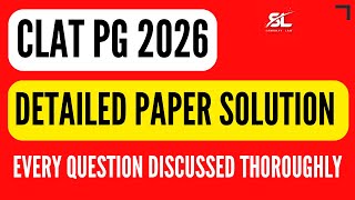 CLAT PG 2026 Most Detailed Answer Key | CLAT PG 2026 Detailed Paper Solution | CLAT PG Answer Key