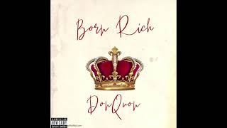 BORN RICH BY DONQUON X DUNN LEMAGNE Resimi