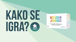 Kako Se Igra? Nestabilni Jednorozi