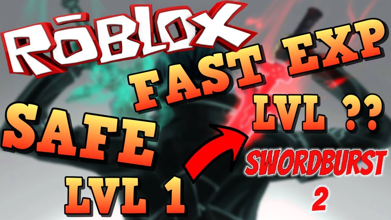 Earn Exp Fast And Easy Floor 1 Swordburst 2 Roblox - 