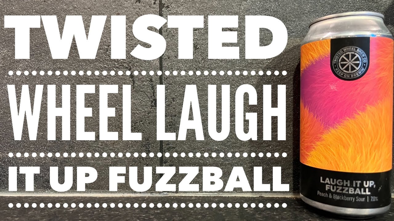 Twisted Wheel Laugh It Up FuzzBall Peach & Blackberry Sour | Twisted Wheel Brewing Company