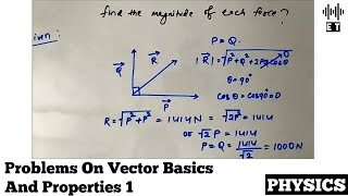 Problems On Vector Basics And Properties | Question 1 | Scalars And Vectors
