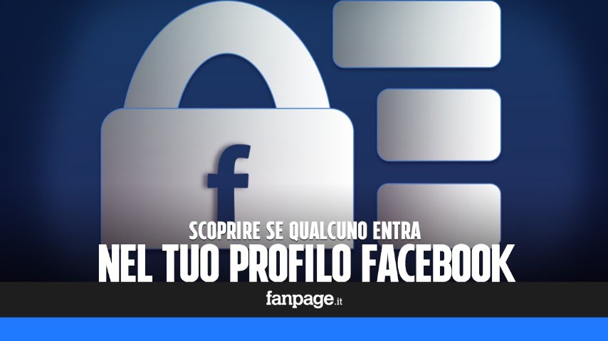 Come scoprire chi entra nel tuo account facebook youtube Facebook accedi subito subito