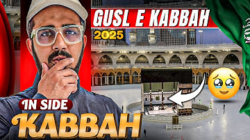 Inside The Kabbah | Rare Tour During Ghusl-e-Kaaba Ceremony! | Travel With Haris |  Saudi Arabia