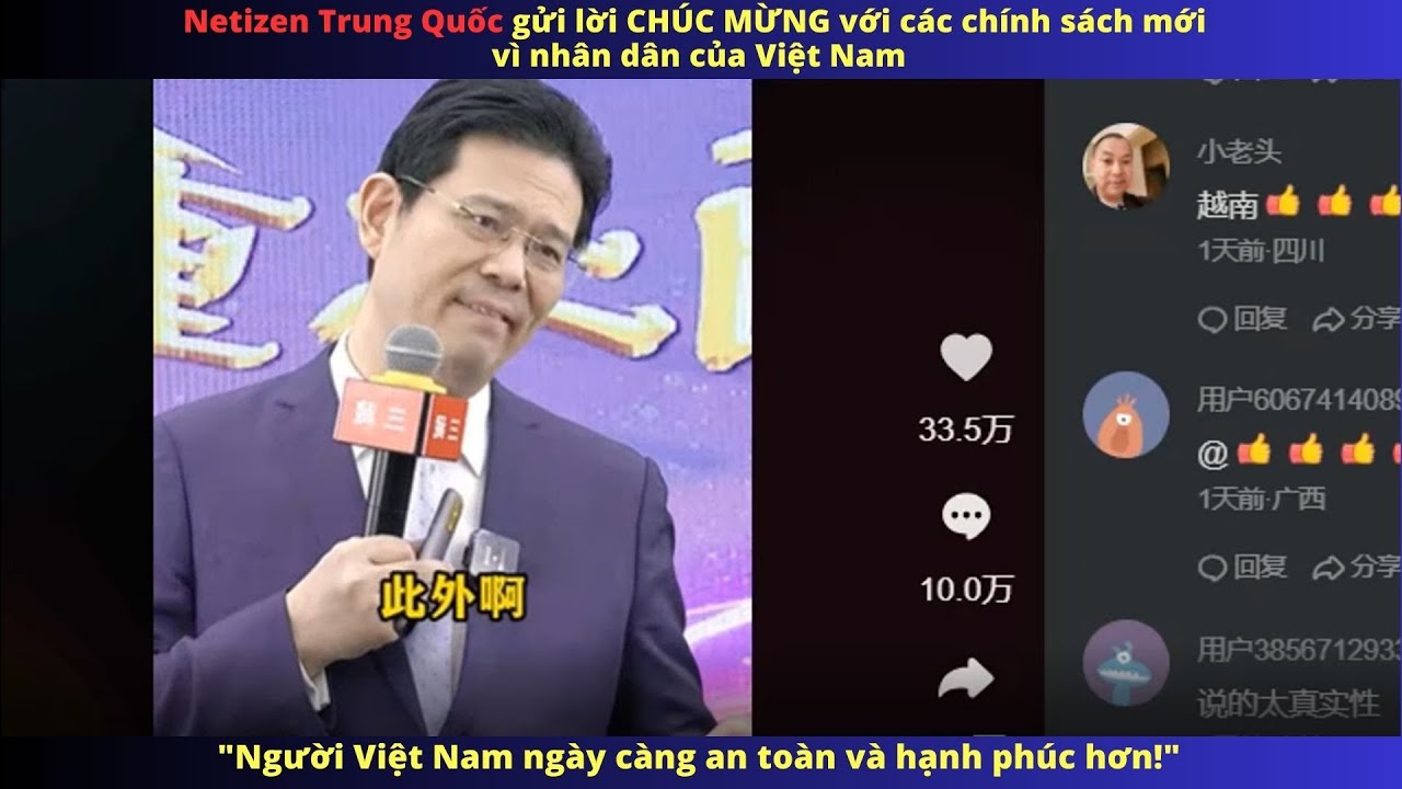 Netizen Trung Quốc gửi lời CHÚC MỪNG với các chính sách mới vì nhân dân của Việt Nam