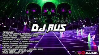 BREAKMIX THAI MALAY VIRAL 2024 - DJ Aus