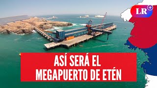 Puerto Etén El Nuevo Megaproyecto De Perú Para 2025 Que Atrae El Interés De Corea Del Sur