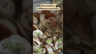 Biała kiełbasa wielkanocna pychotka #food #Wielkanoc przepisy #kiełbasa przepisy