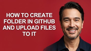 How to Create Folder In Github and Upload Files to It - KevinHowTo