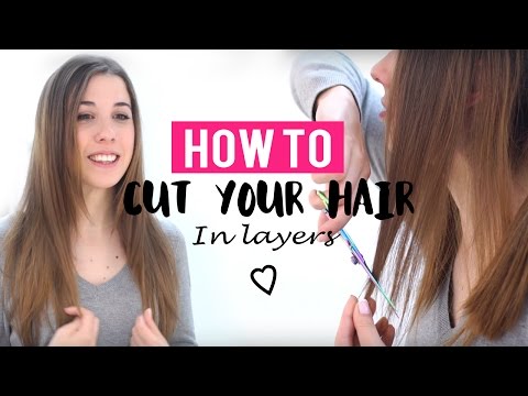 How to cut your hair in layers