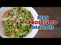 Peas With Prosciutto And Shallots Recipe - Holiday Side Dish Ideas