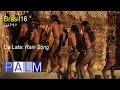 Brasil16: Da Lata - Rain Song (Tribe)