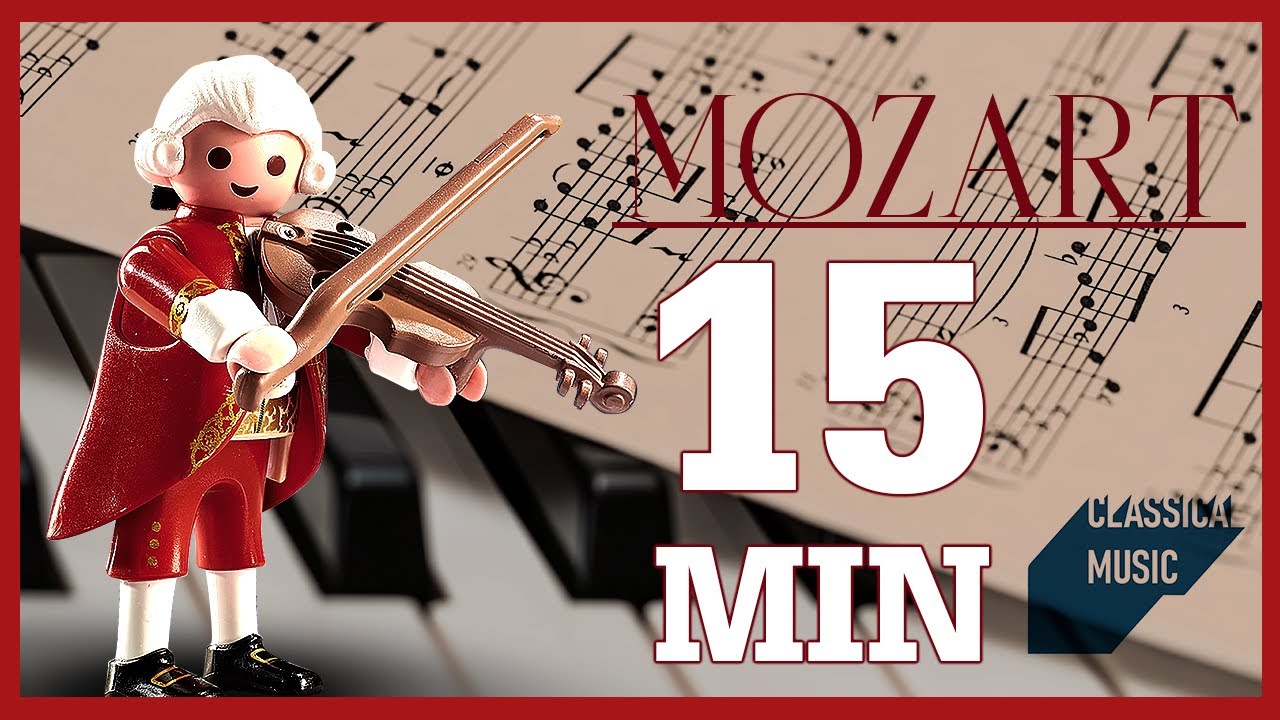 15 min de LAS CANCIONES MAS FAMOSAS DE MOZART,  MEJORES OBRAS
