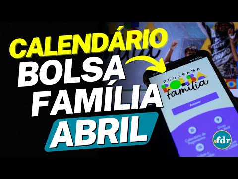 BOLSA FAMÍLIA TERÁ VALOR MAIOR EM ABRIL! ESSE É O CALENDÁRIO DE PAGAMENTOS E AS MUDANÇAS CONFIRMADAS