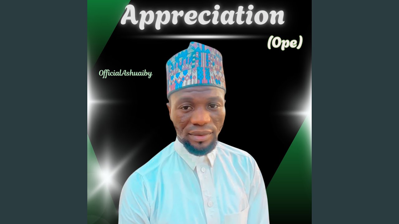 Watch Appreciation (Ope) on YouTube Watch Appreciation (Ope) on YouTube