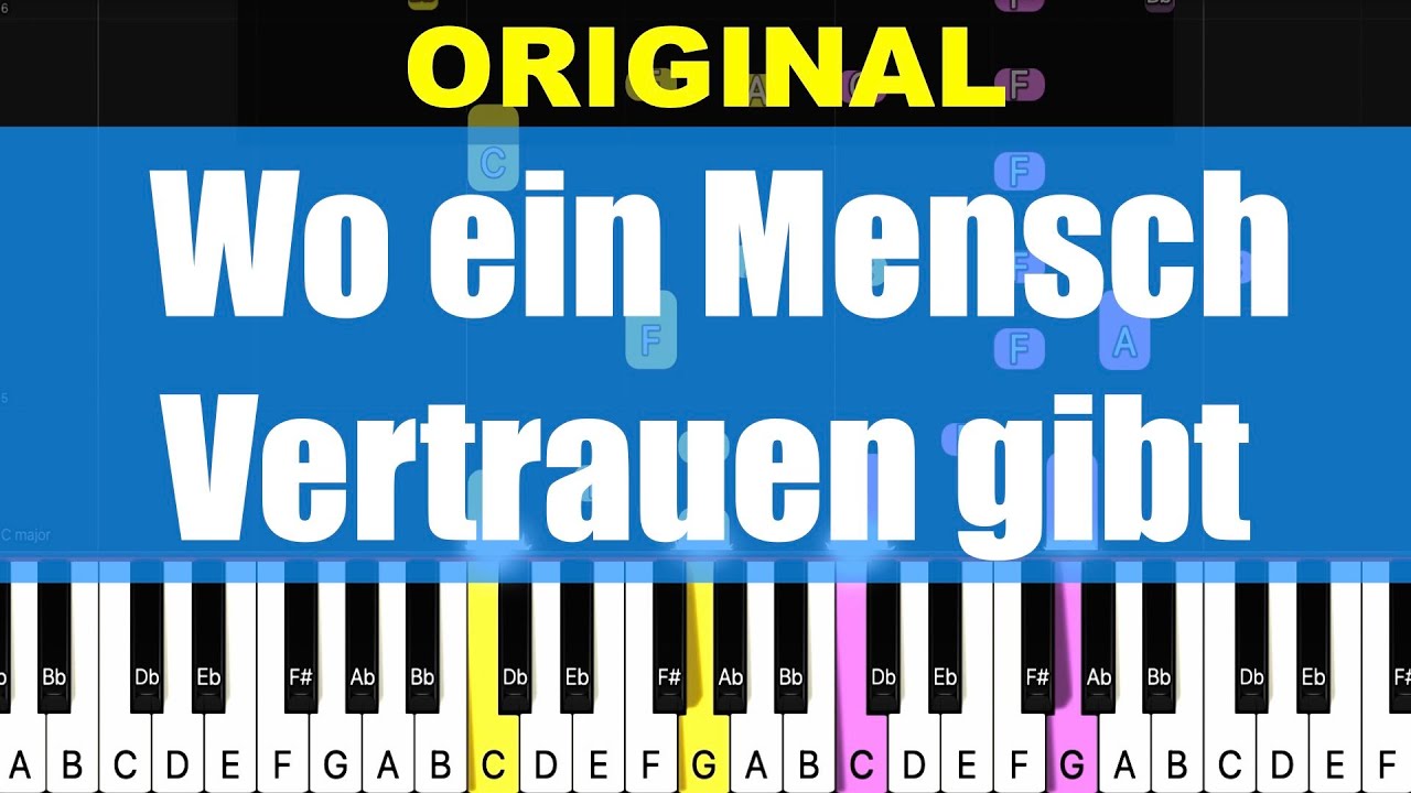Wo Ein Mensch Vertrauen Gibt Noten Und Text
