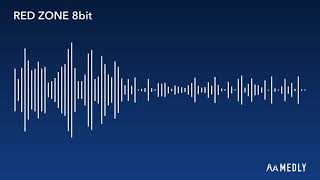 【Medly】RED ZONE 8bit風アレンジ