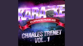 Video thumbnail of "Karaoké Playback Français - Fidèle — Karaoké Playback Instrumental — Rendu Célèbre Par Charles Trénet"