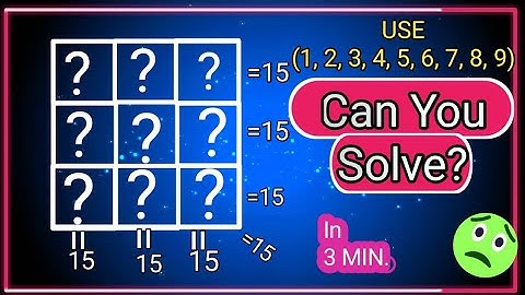 Magic Square (3×3) :How To Solve Magic Square When Adds are Equal  in Each Side.