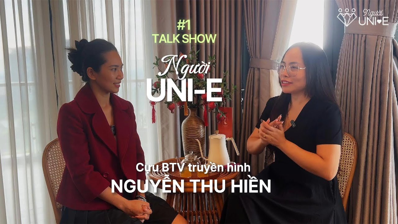 #1 : Trò chuyện cùng cựu BTV truyền hình Nguyễn Thu Hiền