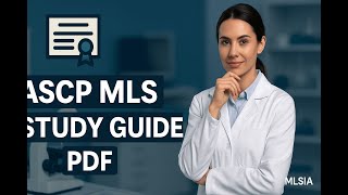 ASCP MLS Study Guide PDF: Your Essential Resource for Success
