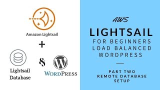 AWS Lightsail for Beginners - Setup Load Balanced WordPress Site Ep 2